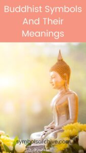 Buddhist Symbols And Their Meanings